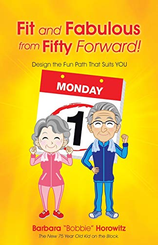 9781504337700: Fit and Fabulous from Fifty Forward!: Design the Fun Path That Suits You