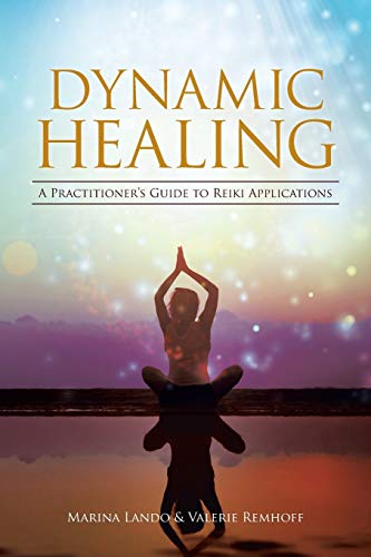 Stock image for Dynamic Healing: A Practitioner's Guide to Reiki Applications for sale by Chiron Media