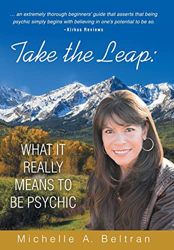 Imagen de archivo de Take the Leap: What It Really Means to Be Psychic a la venta por Bookmans