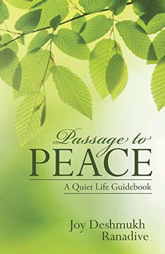 Beispielbild fr Passage to Peace: A Quiet Life Guidebook zum Verkauf von GF Books, Inc.