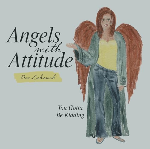 Stock image for Angels with Attitude for sale by Kennys Bookstore
