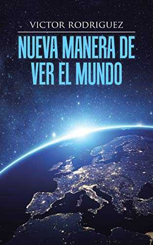 Stock image for Nueva manera de ver el mundo (Spanish Edition) for sale by Lakeside Books