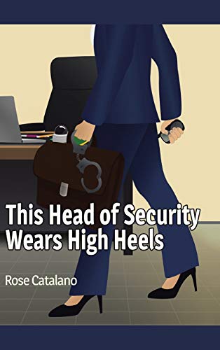 Stock image for This Head of Security Wears High Heels for sale by Lakeside Books