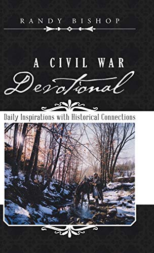 Imagen de archivo de A Civil War Devotional: Daily Inspirations With Historical Connections a la venta por Lakeside Books