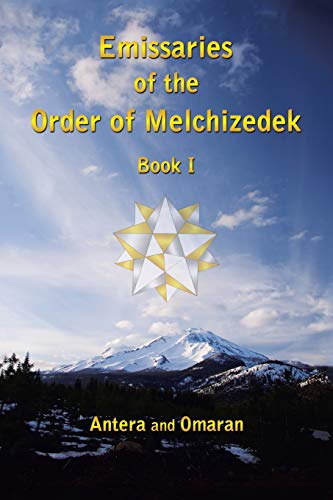 Stock image for Emissaries of the Order of Melchizedek for sale by BooksRun