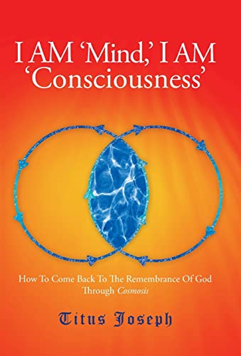 Beispielbild fr I Am 'Mind' I Am 'Consciousness' zum Verkauf von Lakeside Books