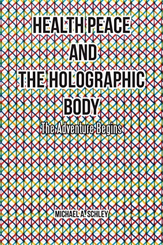 Imagen de archivo de Health Peace and the Holographic Body a la venta por Lakeside Books