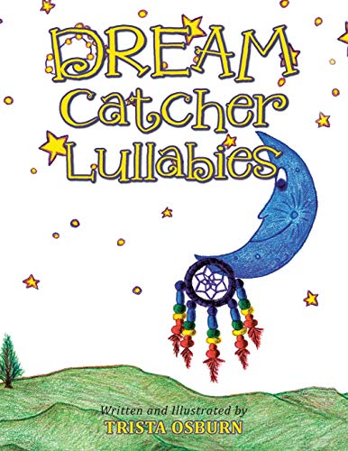 Beispielbild fr Dream Catcher Lullabies zum Verkauf von SecondSale