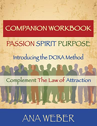 Stock image for Companion Workbook Passion - Spirit - Purpose for sale by Lakeside Books