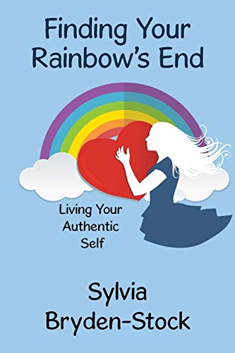 Stock image for Finding Your Rainbow's End for sale by Bookmans