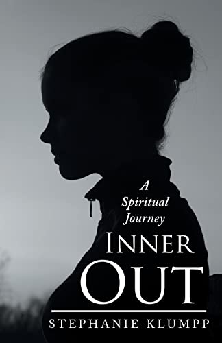 Beispielbild fr Inner Out: A Spiritual Journey zum Verkauf von Lakeside Books