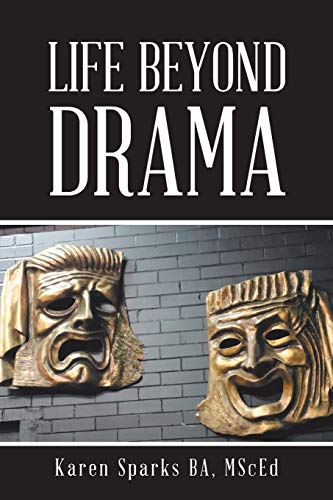 Beispielbild fr Life Beyond Drama zum Verkauf von ThriftBooks-Atlanta