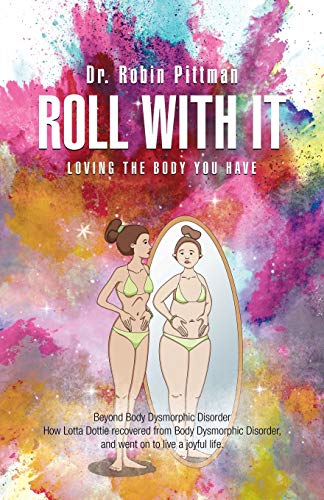 Stock image for Roll with It: Loving the Body You Have for sale by Chiron Media