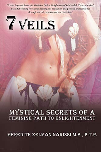 Stock image for 7 Veils: Mystical Secrets of a Feminine Path to Enlightenment for sale by Chiron Media