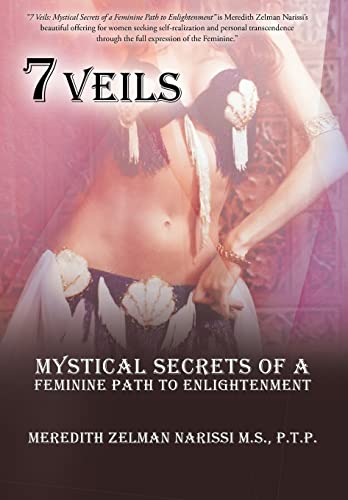 Stock image for 7 Veils: Mystical Secrets of a Feminine Path to Enlightenment for sale by Lucky's Textbooks
