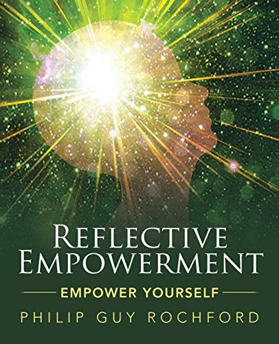 Beispielbild fr Reflective Empowerment: Empower Yourself zum Verkauf von Lakeside Books