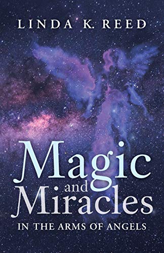 Beispielbild fr Magic and Miracles: In the Arms of Angels zum Verkauf von medimops