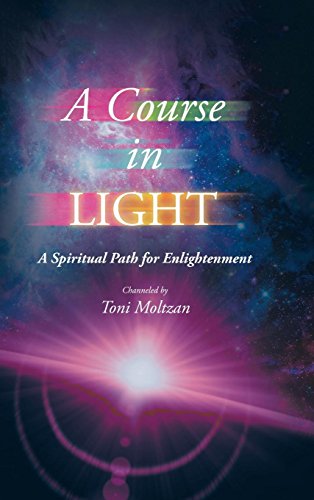 9781504386395: A Course in Light: A Spiritual Path for Enlightenment