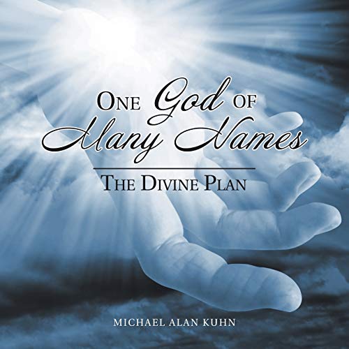 Stock image for One God of Many Names: The Divine Plan for sale by Lakeside Books