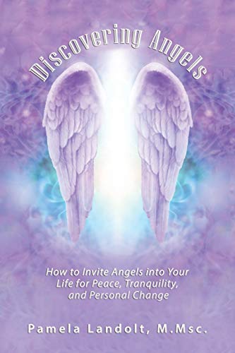 Beispielbild fr Discovering Angels: How to Invite Angels into Your Life for Peace, Tranquility, and Personal Change zum Verkauf von HPB-Ruby