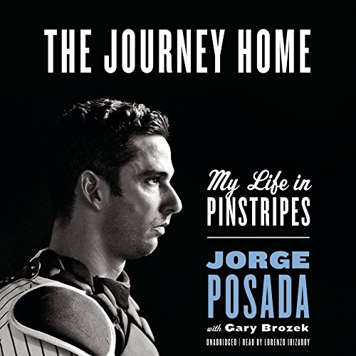 Stock image for The Journey Home: My Life in Pinstripes for sale by Half Price Books Inc.