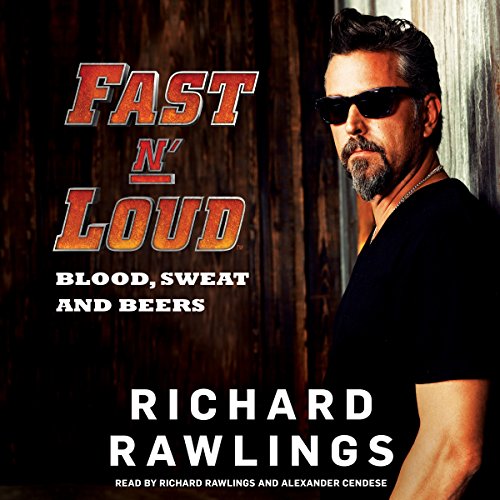 Imagen de archivo de Fast N' Loud: Blood, Sweat, and Beers a la venta por SecondSale