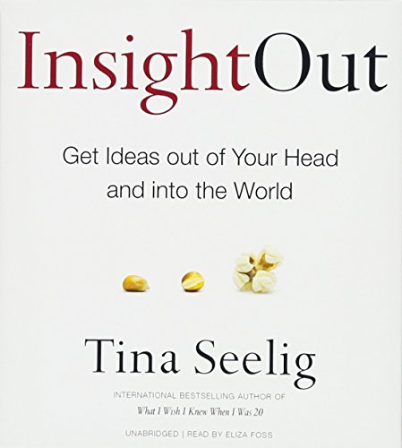 Imagen de archivo de Insight Out: Get Ideas out of Your Head and into the World a la venta por The Yard Sale Store