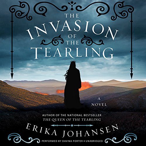 Stock image for The Invasion of the Tearling: A Novel (Queen of the Tearling Trilogy, Book 2) for sale by The Yard Sale Store