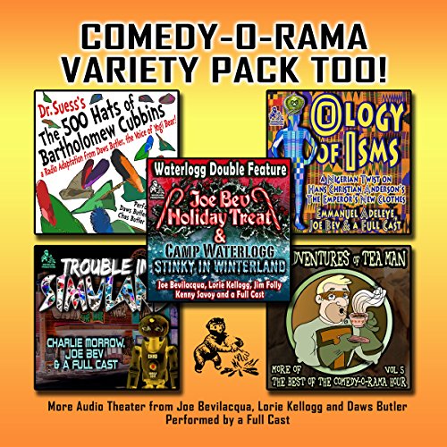 Beispielbild fr Comedy-O-Rama Variety Pack Too!: More Audio Theater from Joe Bevilacqua and Lorie Kellogg zum Verkauf von Buchpark