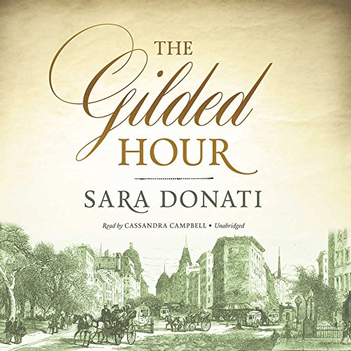 Stock image for The Gilded Hour for sale by SecondSale