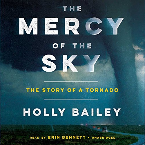 Stock image for The Mercy of the Sky: The Story of a Tornado for sale by Booketeria Inc.