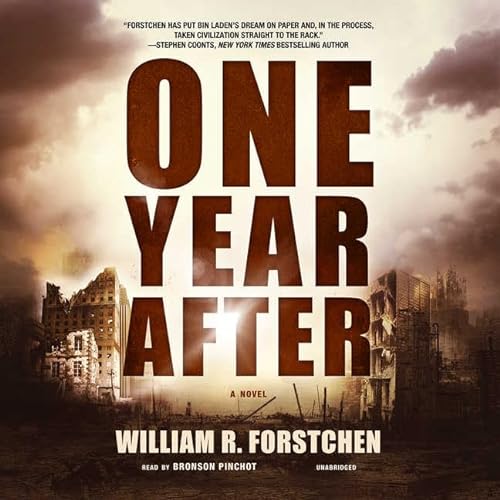 One Year After One Second After By William R Forstchen Blackstone Audio Inc 9781504632836