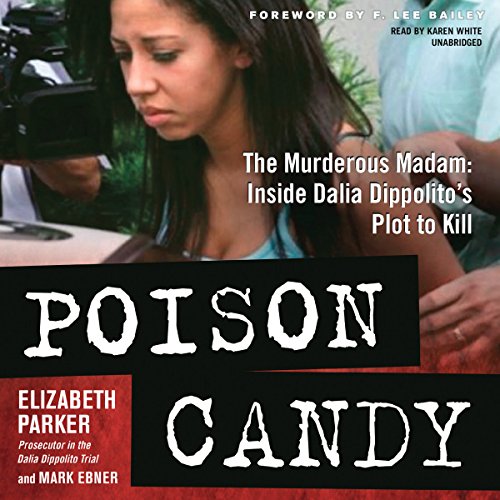 Imagen de archivo de Poison Candy: The Murderous Madam; Inside Dalia Dippolito's Plot to Kill a la venta por HPB-Red