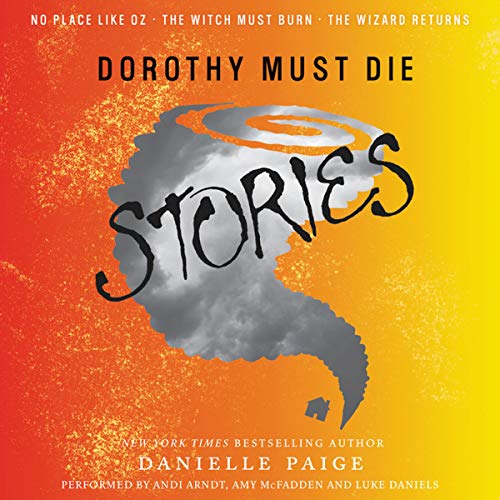 9781504643542: Dorothy Must Die Stories: No Place Like Oz, The 