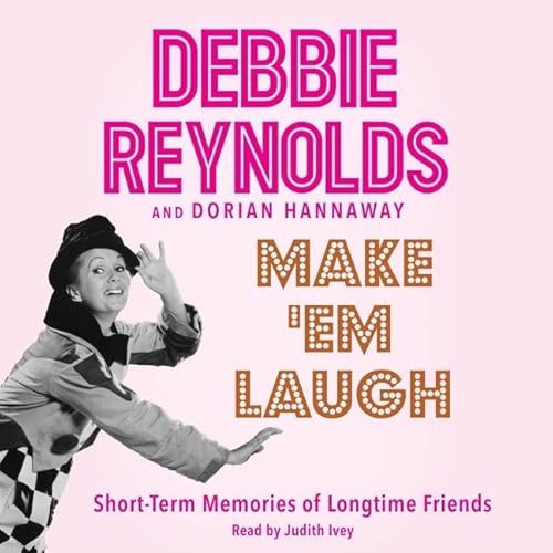 Beispielbild fr Make 'Em Laugh: Short-Term Memories of Longtime Friends zum Verkauf von The Yard Sale Store