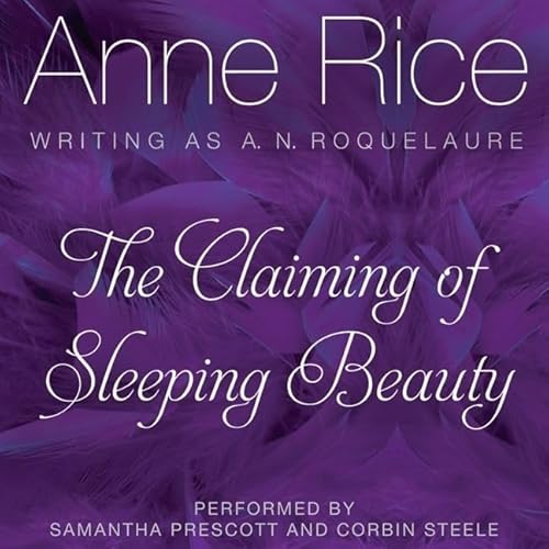 Stock image for The Claiming of Sleeping Beauty (Sleeping Beauty Series, Book 1) for sale by PAPER CAVALIER US