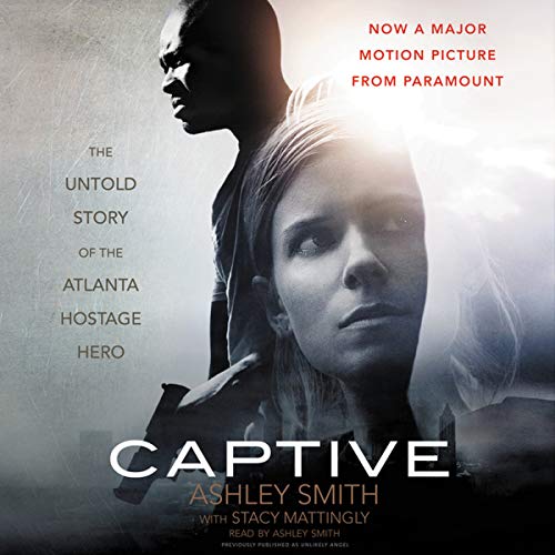Imagen de archivo de Captive: The Untold Story of the Atlanta Hostage Hero a la venta por HPB Inc.