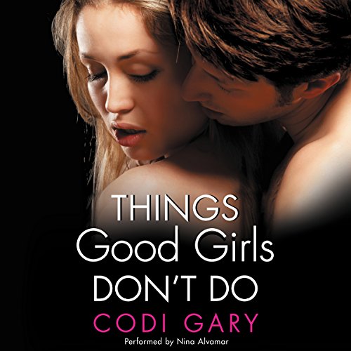 9781504657471: Things Good Girls Don't Do