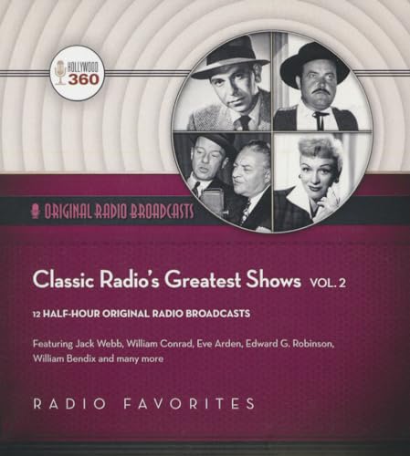 Beispielbild fr Classic Radio's Greatest Shows, Vol. 2 (Hollywood 360 - Classic Radio Collection) zum Verkauf von The Yard Sale Store