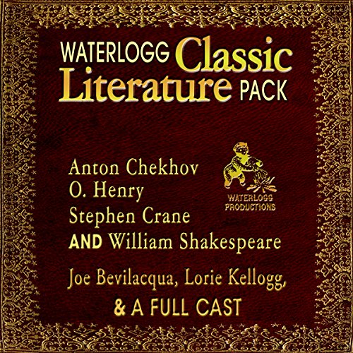 Beispielbild fr Waterlogg Classic Literature Pack: Anton Chekhov, O. Henry, Stephen Crane, and William Shakespeare (Full-Cast Audio Theater) zum Verkauf von The Yard Sale Store
