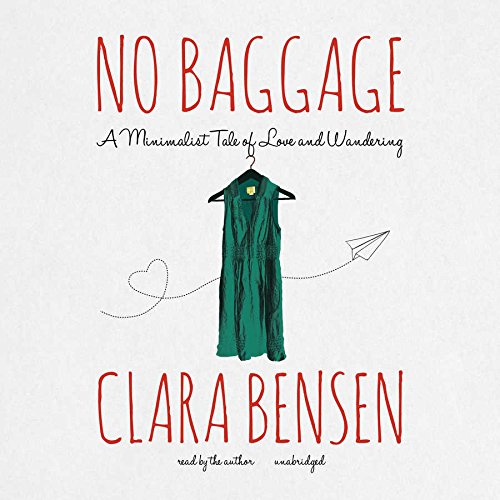 Beispielbild fr No Baggage: A Minimalist Tale of Love and Wandering zum Verkauf von The Yard Sale Store