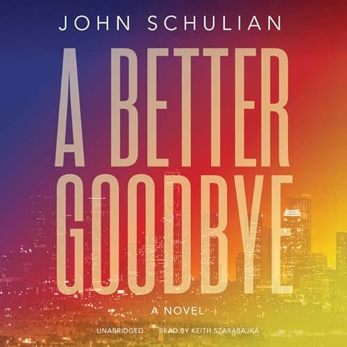 Stock image for A Better Goodbye: A Novel for sale by The Yard Sale Store