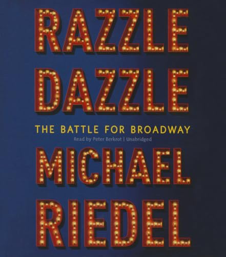Beispielbild fr Razzle Dazzle: The Battle for Broadway zum Verkauf von The Yard Sale Store