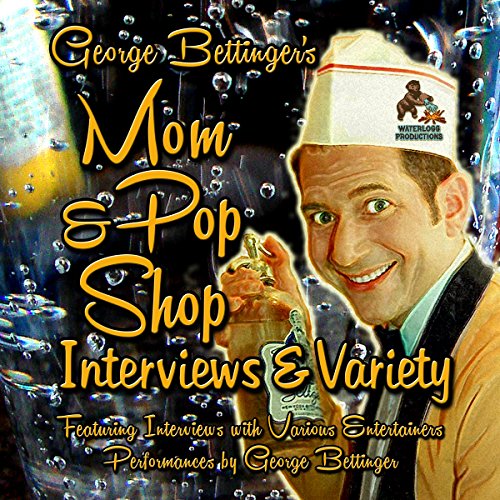 9781504670470: George Bettinger's Mom & Pop Shop Interviews & Variety: Box Set