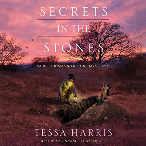 9781504673020: Secrets in the Stones (Dr. Thomas Silkstone Mysteries, Book 6)