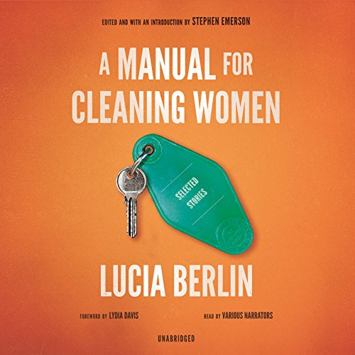 Beispielbild fr A Manual for Cleaning Women: Selected Stories zum Verkauf von SecondSale