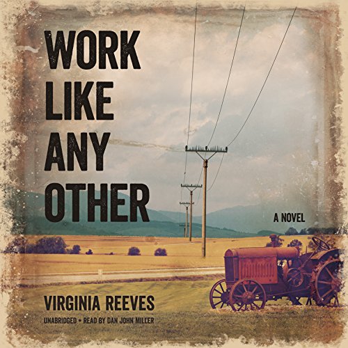 Imagen de archivo de Work Like Any Other: A Novel a la venta por The Yard Sale Store