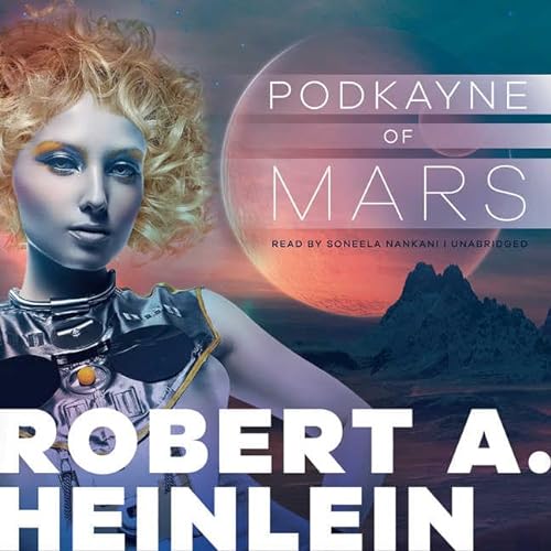 9781504681780: Podkayne of Mars Lib/E