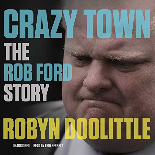 Stock image for Crazy Town: The Rob Ford Story for sale by The Yard Sale Store