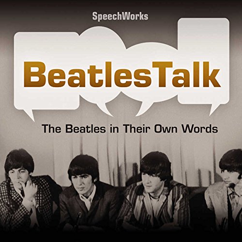 Stock image for BeatlesTalk: The Beatles in Their Own Words for sale by The Yard Sale Store